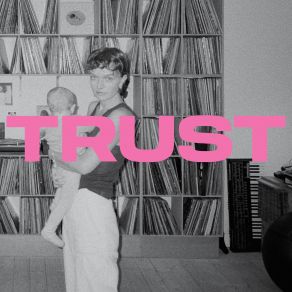 Trust album cover
