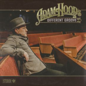Adam Hood's Different Groove album cover