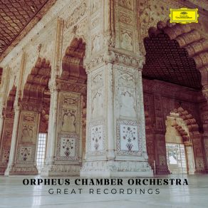 Orpheus Chamber Orchestra: Great Recordings album cover