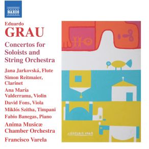 Grau: Concertos For Soloists & String Orchestra album cover