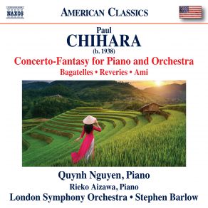 Chihara: Concerto-Fantasy For Piano And Orchestra, Bagatelles, Reveries & Ami album cover