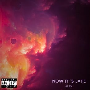 Now It´s Late album cover