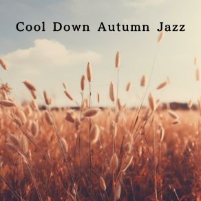 Cool Down Autumn Jazz album cover