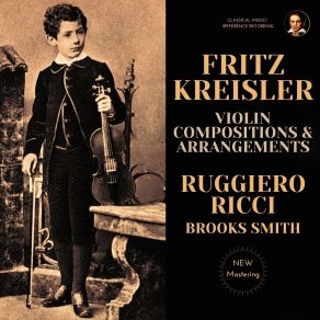 Fritz Kreisler: Violin Compositions & Arrangements By Ruggiero Ricci (Remastered) album cover