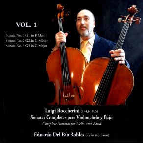 Luigi Boccherini: Sonatas Completas Para Violonchelo Y Bajo. Complete Sonatas For Cello And Bass. Vol. 1-3 album cover