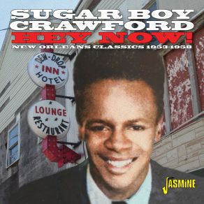 Hey Now! New Orleans Classic Recordings 1953 -1958 album cover