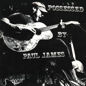 Possessed By Paul James album cover