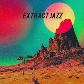 Extract Jazz album cover