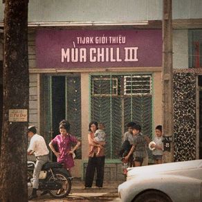 TiJak Giới Thiệu: Mùa Chill III album cover