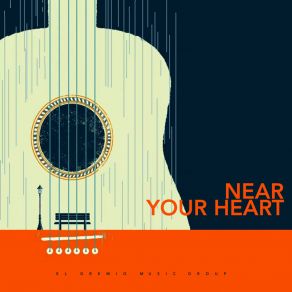Near Your Heart album cover