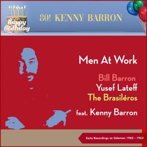 Men At Work - With Kenny Barron (Early Recordings As Sideman 1960 - 1963) album cover