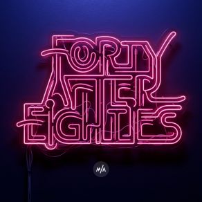 Forty After Eighties album cover