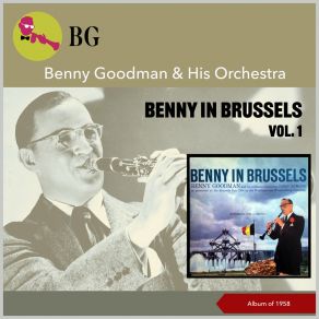 Benny In Brussels, Vol. 1 (Album Of 1958) album cover