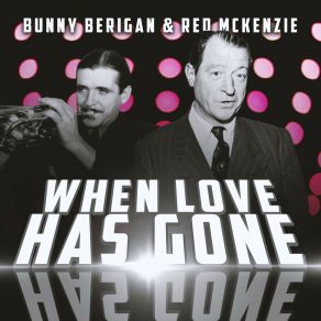 When Love Has Gone album cover