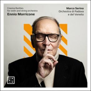 Morricone: Cinema Rarities For Violin And String Orchestra album cover