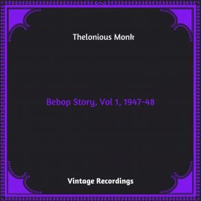 Bebop Story, Vol 1, 1947-48 (Hq Remastered 2023) album cover