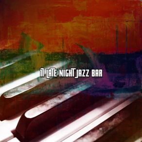 17 Late Night Jazz Bar album cover