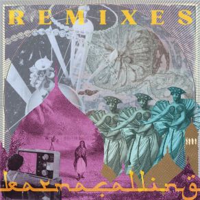 Karma Calling Remixes album cover