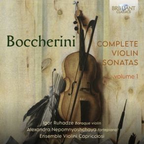 Boccherini - Complete Violin Sonatas, Vol. 1 - Ensemble Violini Capricciosi album cover