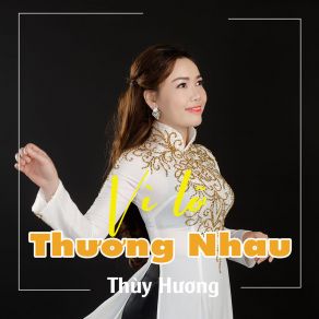 Vì Lỡ Thương Nhau album cover