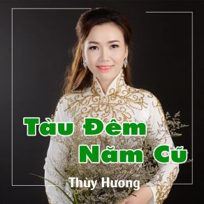 Tàu Đêm Năm Cũ album cover