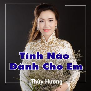 Tình Nào Dành Cho Em album cover