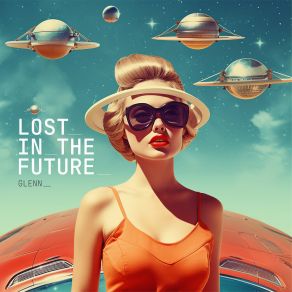 Lost In The Future album cover