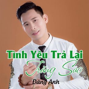 Tình Yêu Trả Lại Trăng Sao album cover