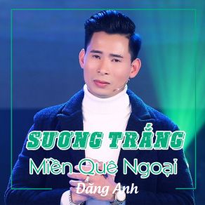 Sương Trắng Miền Quê Ngoại album cover