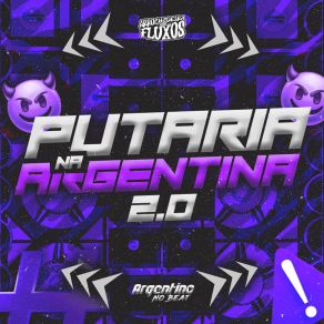 Putaria Na Argentina 2.0 album cover