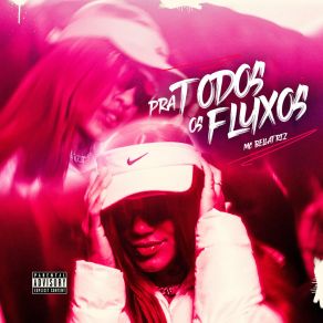 Pra Todos Os Fluxos album cover