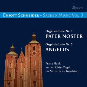 Enjott Schneider: Sacred Music Vol. 3 album cover