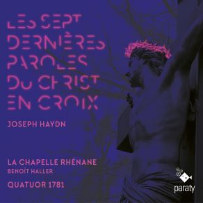 Haydn: Les Sept Dernières Paroles Du Christ En Croix album cover