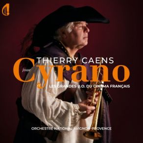 Thierry Caens Joue Cyrano Et Les Grandes Bandes Originales Du Cinéma Français (French Soundtrack) (Maxi-Single) album cover