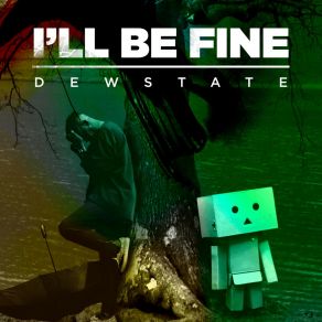 I'll Be Fine album cover