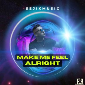 Make Me Feel Alright album cover