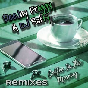 Coffee In The Morning (Remixes) album cover
