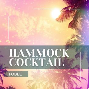 Hammock Cocktail album cover
