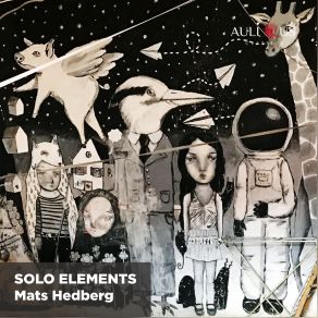 Mats Hedberg - Solo Elements album cover