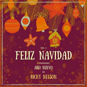 Feliz Navidad Y Próspero Año Nuevo De Ricky Nelson, Vol. 1 album cover
