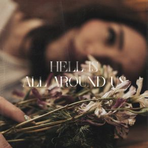Hell Is All Around Us album cover