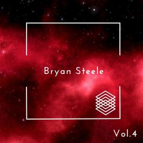 Bryan Steele, Vol. 4 album cover