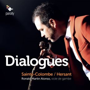 Sainte-Colombe, Hersant - Dialogues - Ronald Martin Alonso album cover
