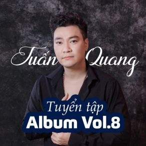 Tuyển Tập Album. Vol. 8 - 1 album cover
