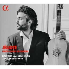 Jeliote: Haute-Contre De Rameau - Reinoud Van Mechelen, A Nocte Temporis album cover