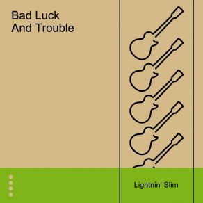 Bad Luck And Trouble album cover