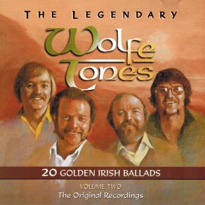 Legendary Wolfetones, Vol. 2 (20 Golden Irish Ballads) album cover