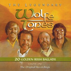 The Legendary Wolfe Tones, Vol. 1 (20 Golden Irish Ballads) album cover