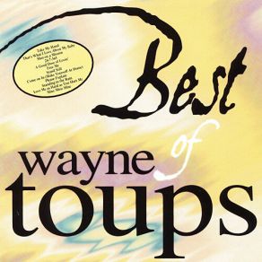 Best Of Wayne Toups album cover