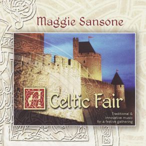 A Celtic Fair: Traditional & Innovative Music For A Festive Gathering album cover